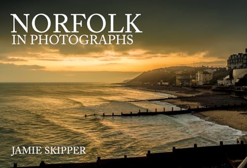 Stock image for Norfolk in Photographs for sale by Blackwell's