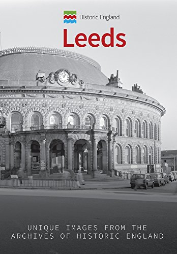 Stock image for Historic England: Leeds: Unique Images from the Archives of Historic England for sale by AwesomeBooks