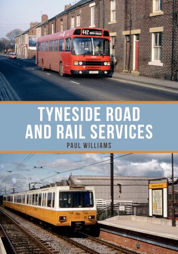 Stock image for Tyneside Road and Rail Services for sale by Blackwell's