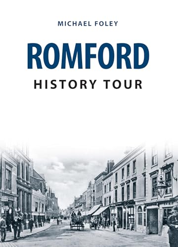 Beispielbild fr Romford History Tour zum Verkauf von Blackwell's