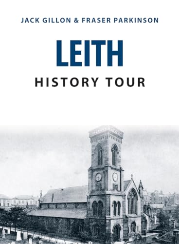 Imagen de archivo de Leith History Tour a la venta por Blackwell's