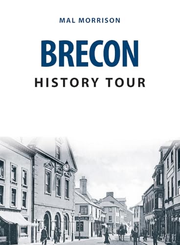 9781445678238: Brecon History Tour