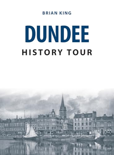 Stock image for Dundee History Tour for sale by Blackwell's