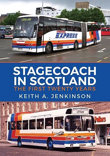 Beispielbild fr Stagecoach in Scotland: The First Twenty Years zum Verkauf von WeBuyBooks