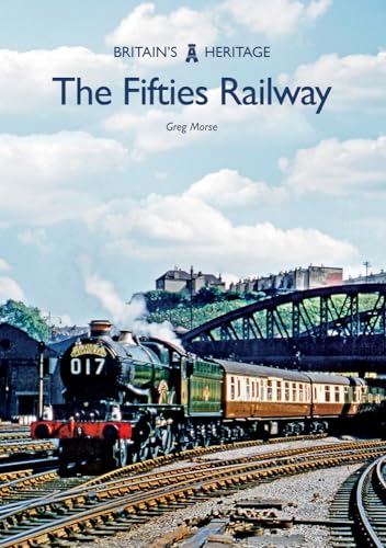 Stock image for The Fifties Railway for sale by Blackwell's