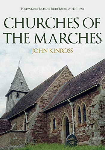 Beispielbild fr Churches of the Marches zum Verkauf von WorldofBooks