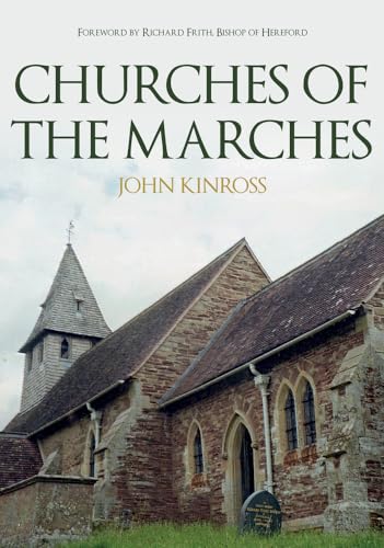 Stock image for Churches of the Marches for sale by WorldofBooks
