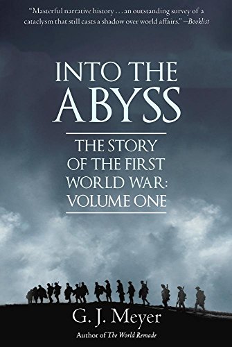 Beispielbild fr Into The Abyss: The Story of the First World War, Volume One zum Verkauf von WorldofBooks