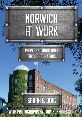 Stock image for Norwich at Work for sale by Blackwell's