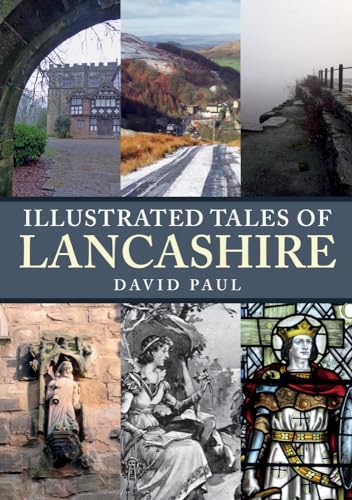 Stock image for Illustrated Tales of Lancashire for sale by Blackwell's
