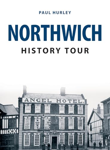 Beispielbild fr Northwich History Tour zum Verkauf von AwesomeBooks