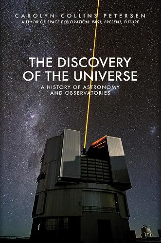 Imagen de archivo de The Discovery of the Universe: A History of Astronomy and Observatories a la venta por ThriftBooks-Atlanta