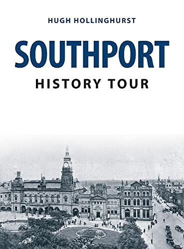 Stock image for Southport History Tour for sale by Blackwell's