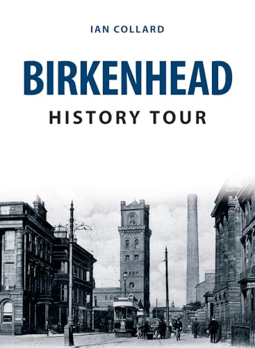 Beispielbild fr Birkenhead History Tour zum Verkauf von Blackwell's