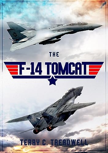 Stock image for The F-14 Tomcat for sale by Books From California