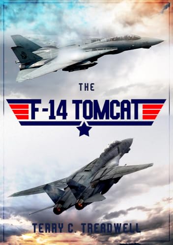9781445686394: The F-14 Tomcat