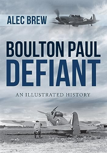Beispielbild fr Boulton Paul Defiant: An Illustrated History zum Verkauf von Red-books ( Member of P.B.F.A. )