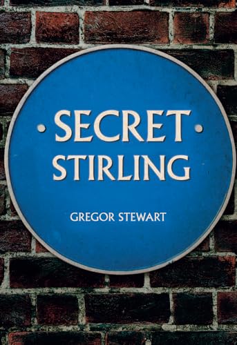 Stock image for Secret Stirling for sale by WorldofBooks