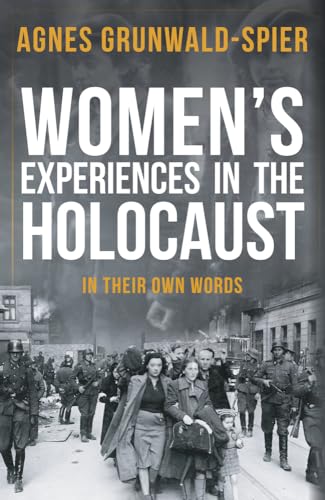 Stock image for Women's Experiences in the Holocaust: In Their Own Words for sale by WorldofBooks