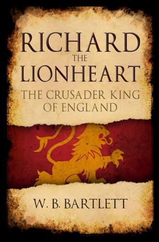 

Richard the Lionheart : The Crusader King of England