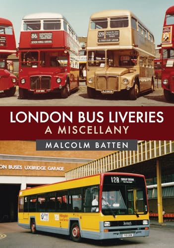 Stock image for London Bus Liveries: A Miscellany for sale by WorldofBooks