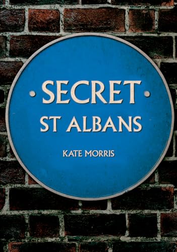 Beispielbild fr Secret St Albans zum Verkauf von Blackwell's