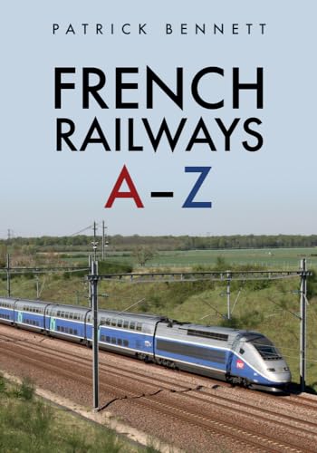 Stock image for French Railways A-Z for sale by Blackwell's