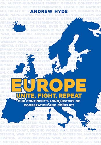 Beispielbild für Europe: Unite, Fight, Repeat zum Verkauf von medimops