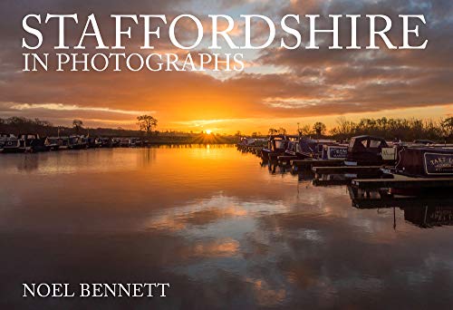 9781445693606: Staffordshire in Photographs