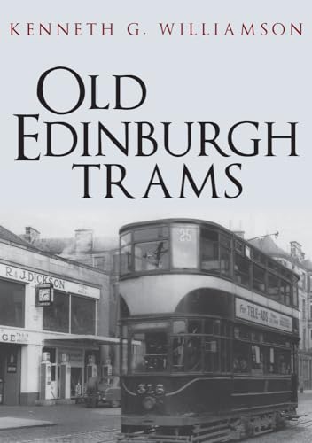9781445695532: Old Edinburgh Trams