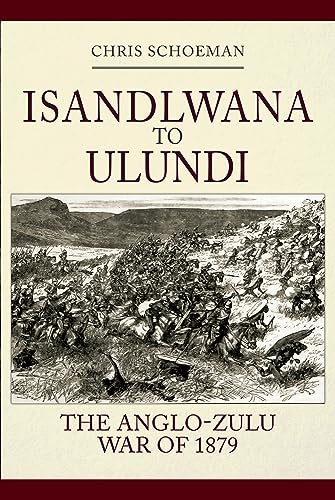 Beispielbild fr Isandlwana to Ulundi zum Verkauf von Blackwell's