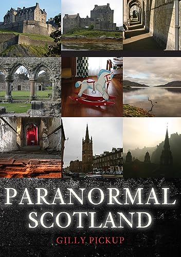 9781445699769: Paranormal Scotland