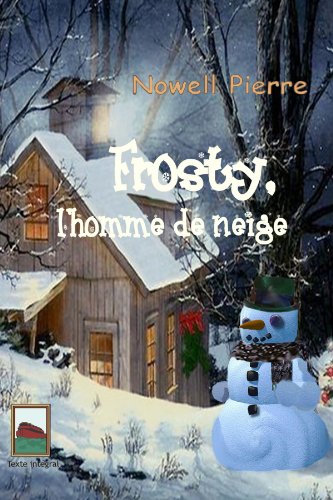 9781445703404: Frosty,l'homme de neige