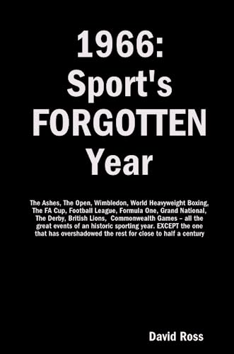 1966: Sport's FORGOTTEN Year (9781445703428) by Ross, David