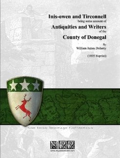 Beispielbild fr Inis-Owen and Tirconnell - being some account of antiquities and writers of the county of Donegal (1895) [Unknown Binding] zum Verkauf von The Book Spot