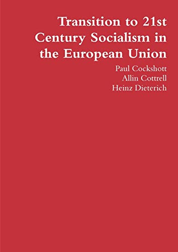 9781445715070: Transition to 21st Century Socialism in the European Union