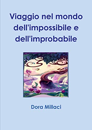 Beispielbild fr Viaggio nel mondo dell'impossibile e dell'improbabile zum Verkauf von WorldofBooks