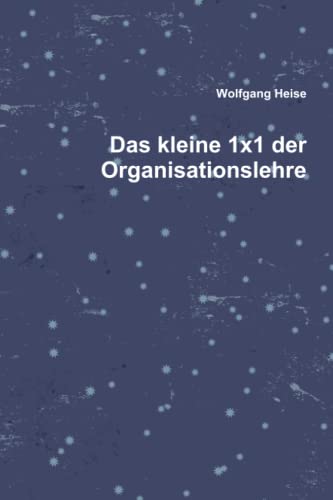 9781445732848: Das Kleine 1X1 Der Organisationslehre