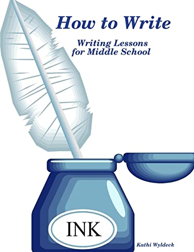 Stock image for How to Write - Writing Lessons for Middle School for sale by Letusbegin