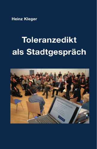 Toleranzedikt Als StadtgesprÃ¤ch (German Edition) (9781445741369) by Kleger, Heinz