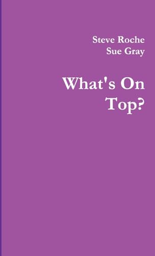 Beispielbild fr What's On Top? zum Verkauf von Chiron Media