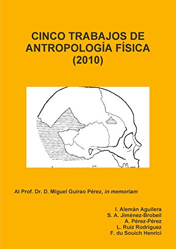 Beispielbild fr Cinco Trabajos De Antropologa Fsica 2010 zum Verkauf von PBShop.store US