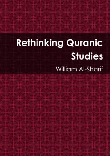 Stock image for Rethinking Quranic Studies for sale by Revaluation Books