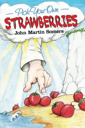 Imagen de archivo de Pick Your Own Strawberries a la venta por WorldofBooks