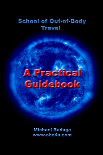 Stock image for School Of Out-Of-Body Travel for sale by GreatBookPrices