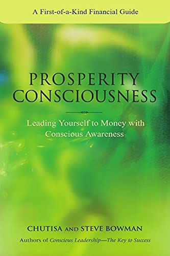 9781445770697: Prosperity Consciousness. Leading yourself to money with conscious awareness
