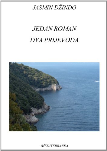 Jedan Roman - Dva Prijevoda (Italian Edition) (9781445772226) by Unknown Author