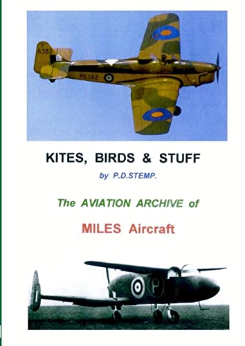 9781445776453: Kites, Birds & Stuff - MILES Aircraft.