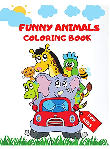 9781445776989: Funny Animal Coloring Book: Super Fun Coloring Book with Animals |50 Coloring Pages of Animals |Simple, Cute and Fun Designs: Cats, Dogs, Cows and More|Perfect for Toddlers, Girls, Boys Ages 2-4, 4-8