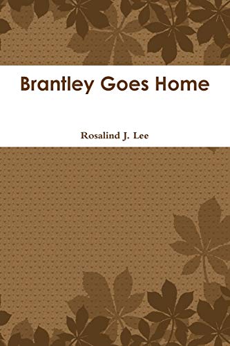 Imagen de archivo de Brantley Goes Home a la venta por Chiron Media